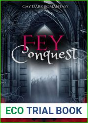 Fey Conquest: Gay Dark Romantasy (Fey Lords Book 1)