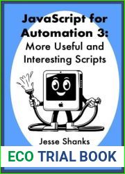 JavaScript for Automation 3: More Useful and Interesting Scripts