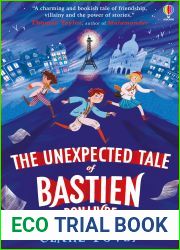 The Unexpected Tale of Bastien Bonlivre