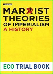 Marxist Theories of Imperialism: A History