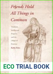 Friends Hold All Things in Common: Tradition, Intellectual Property, and the Adages of Erasmus