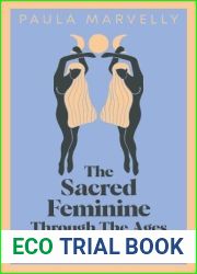The Sacred Feminine Through the Ages