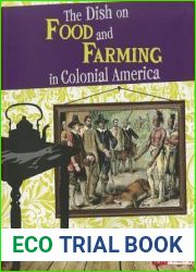 Dish on Food and Farming in Colonial America (Fact Finders: Life in the American Colonies)