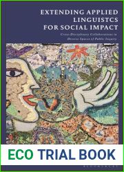 Extending Applied Linguistics for Social Impact: Cross-Disciplinary Collaborations in Diverse Spaces of Public Inquiry