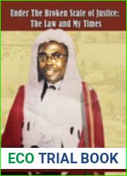Under the Broken Scale of Justice. the Law and My Times