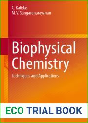 Biophysical Chemistry: Techniques and Applications