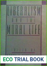 Liberalism and the Moral Life by Nancy L. Rosenblum (1989-07-01)