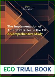 The Implementation of Anti-BEPS Rules in the EU: A Comprehensive Study