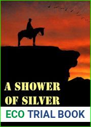 A Shower of Silver