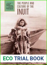 The People and Culture of the Inuit (First Peoples of North America)