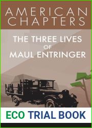 The Three Lives of Maul Entringer