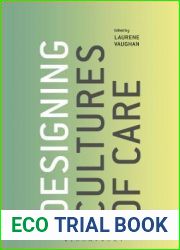 Designing Cultures of Care