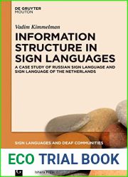 Information Structure in Sign Languages: Evidence from Russian Sign Language and Sign Language of the Netherlands