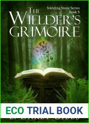 The Wielder|s Grimoire (Standing Stone, #5)