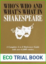 Who|s Who and What|s What in Shakespeare