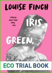 Iris Green, Unseen