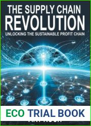 The Supply Chain Revolution: Unlocking the Sustainable Profit Chain