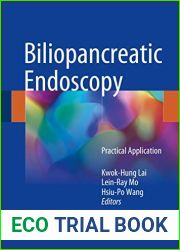 Biliopancreatic Endoscopy: Practical Application