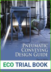 Pneumatic Conveying Design Guide, Second Edition by David Mills Dip Tech (Eng) PhD CEng MIMechE (2004-01-22)