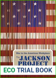 The Jackson Project: War in the American Workplace