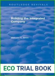 Building the Integrated Company