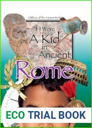 If I Were a Kid in Ancient Rome