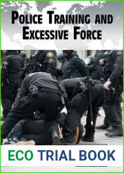 Police Training and Excessive Force (Current Controversies)