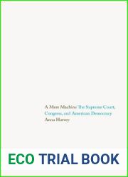 A Mere Machine: The Supreme Court, Congress, and American Democracy