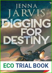 Digging for Destiny (Dragon Circle Series Book 2)