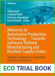 Advances in Automotive Production Technology - Towards Software-Defined Manufacturing and Resilient Supply Chains: Stuttgart Conference on Automotive Production (SCAP2022) (ARENA2036)