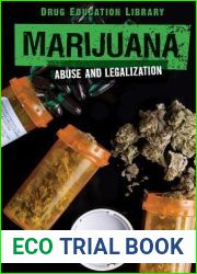 Marijuana: Abuse and Legalization (Drug Education Library)