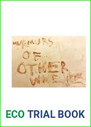 The Murmurs of Otherwhere