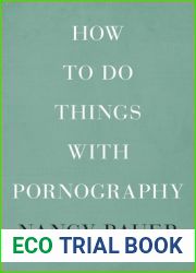 How to Do Things with Pornography