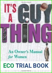 It|s A Guy Thing: A Owner|s Manual for Women