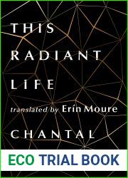This Radiant Life