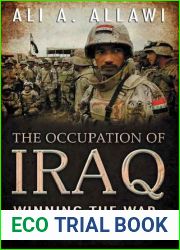 The Occupation of Iraq: Winning the War, Losing the Peace