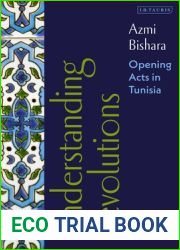 Understanding Revolutions: Opening Acts in Tunisia