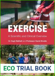 Exercise: A Scientific and Clinical Overview