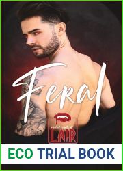 Feral (Wicked Nights At Lair Book 1)