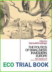 Politics of Smallness in Modern Europe, The: Size, Identity and International Relations since 1800