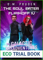 The Soul Eater of Flipimoff IV (The Galactic Misadventures of Ignatz Bauer)