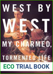 West by West: My Charmed, Tormented Life