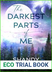 The Darkest Parts of Me