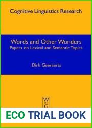Words and Other Wonders: Papers on Lexical and Semantic Topics (Cognitive Linguistics Research [CLR], 33)