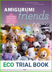 Amigurumi Friends: 20 Easy Patterns to Create 100+ Adorable Custom Crochet Critters