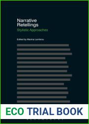 Narrative Retellings: Stylistic Approaches (Advances in Stylistics)
