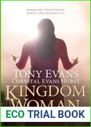 Kingdom Woman: Embracing Your Purpose, Power, and Possibilities