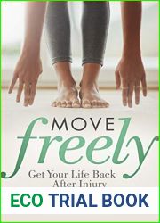 Move Freely: Get Your Life Back After Injury