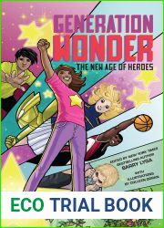 Generation Wonder: The New Age of Heroes