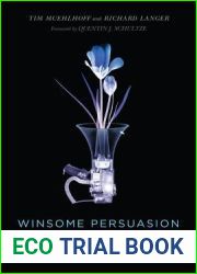 Winsome Persuasion: Christian Influence in a Post-Christian World